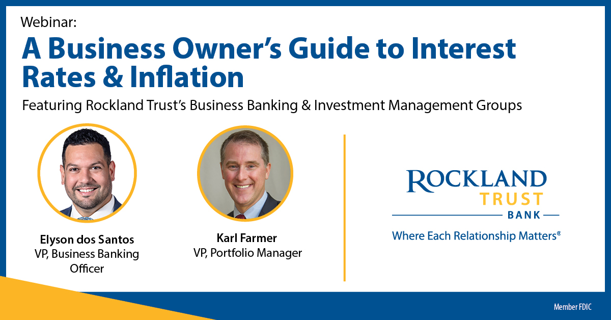 A business owner's guide to interest rates and inflation.